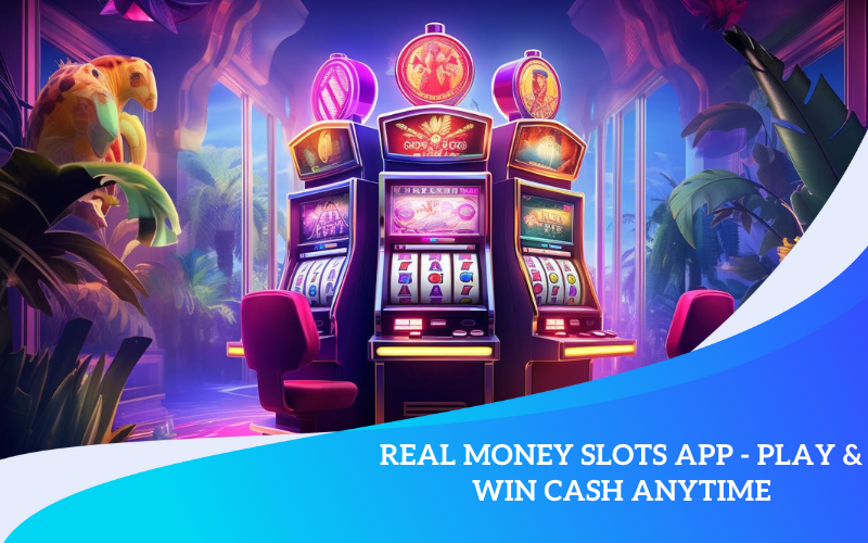 real money slots app