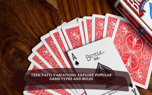 teen patti variations