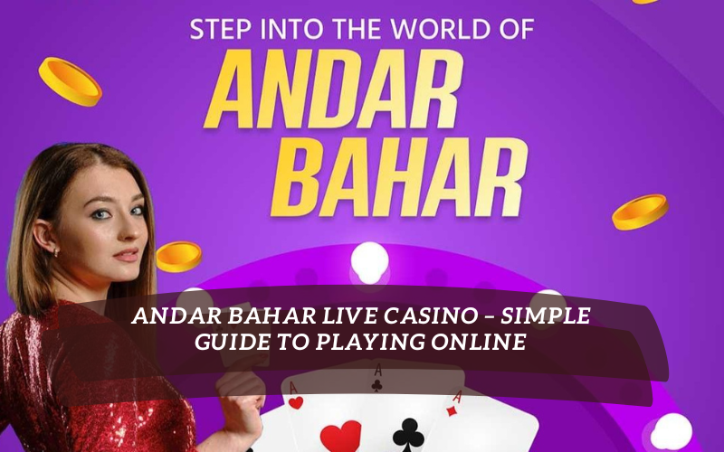 andar bahar live casino