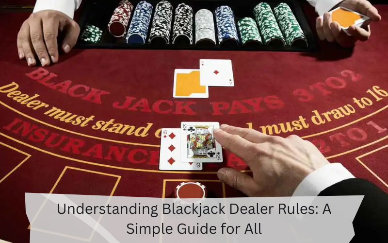 blackjack dealer rules